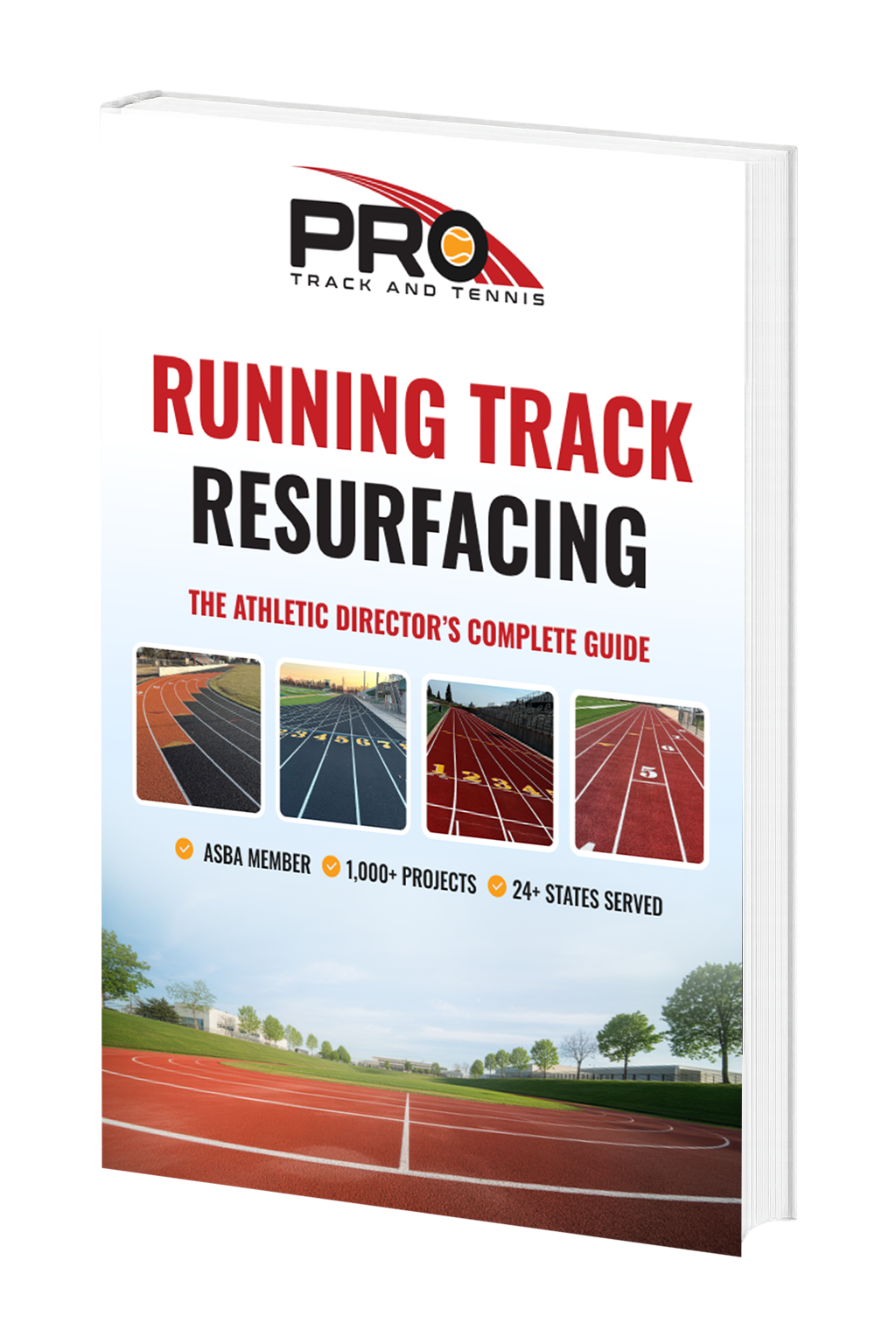 Running Track Resurfacing Guide by Pro Track and Tennis featuring resurfaced tracks and athletic field background.